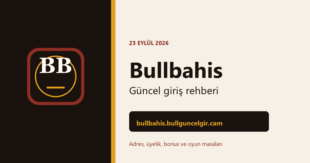 Bullbahis güncel giriş rehberinin kapak görseli